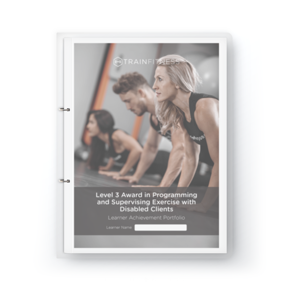 Exercise with Disabled Clients Learner Achievement Portfolio - Printed